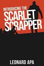 Introducing the Scarlet Scrapper cover image