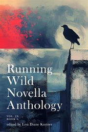 Running Wild Novella Anthology Volume 9 Book 1 cover image
