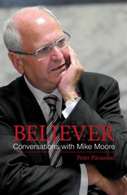 Believer : conversations with Mike Moore cover image