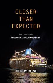 Closer Than Expected : The Jack Sampson Mysteries cover image