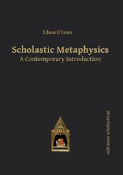 Scholastic metaphysics : a contemporary introduction cover image