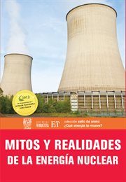 Mitos y realidades de la energía nuclear cover image