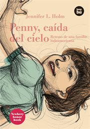 Penny, caída del cielo : Retrato De Una Familia Italoamericana cover image