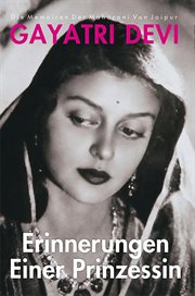 Erinnerungen Einer Prinzessing - a Princess Remembers cover image