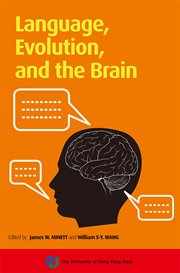 Language, Evolution, and the Brain cover image