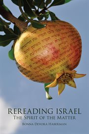 Rereading Israel: the Spirit of the Matter cover image