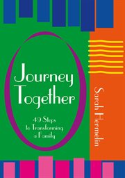 Journey together: 49 steps to transforming a family cover image