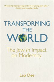 Transforming the World : The Jewish Impact on Modernity cover image