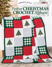 Festive Christmas Crochet Afghans cover image