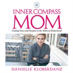 Inner compass mom cover image