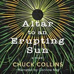 Altar to an erupting sun cover image