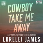 Cowboy take me away cover image