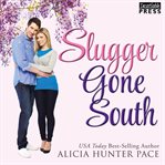 Slugger gone south. Book #2.5 cover image