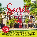 Secrets gone south cover image