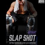 Slap shot: bryant cover image