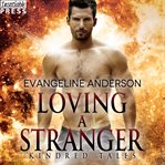 Loving a stranger. Book #21.3 cover image