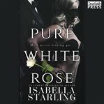 Pure white rose cover image