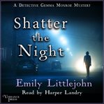 Shatter the night cover image