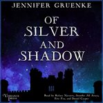 Of silver and shadow cover image