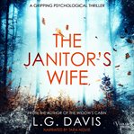 The janitor's wife : a psychological suspense thriller full of twists cover image