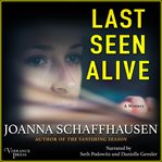 Last Seen Alive : Ellery Hathaway Series, Book 5 cover image