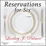 Reservations for six : a novel cover image