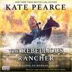 The rebellious rancher cover image