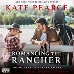 Romancing the rancher cover image