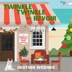 Twinkle, Twinkle Au Revoir : Mermaid Bay Christmas Shoppe cover image
