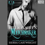 Billionaire's matchmaker cover image
