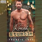 Rough and tumble : Coming Home to the Mountain cover image