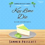 Key lime die : a Key West culinary cozy cover image