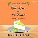 The lime and the dead : a Key West culinary cozy cover image