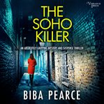 The soho killer : an absolutely gripping crime mystery with a massive twist cover image
