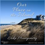 Our Place on the Island : A Novel cover image