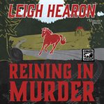 Reining in Murder : Carson Stables Mysteries cover image