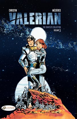 Cover image for Valerian: The Complete Collection Vol. 1