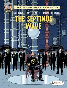 Cover image for Blake & Mortimer Vol. 20: The Septimus Wave