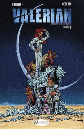 Cover image for Valerian: The Complete Collection Vol. 6