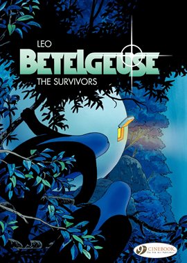 Cover image for Betelgeuse Vol. 1: The Survivors
