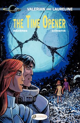Cover image for Valerian & Laureline Vol. 21: The Time Opener