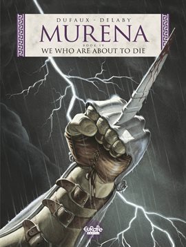 Cover image for Murena Book 4: We Who Are About to Die