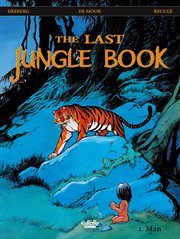 The Last Jungle Book. Volume 1 cover image