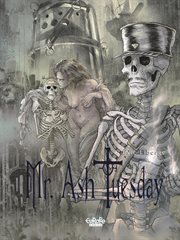 Mr Ash Tuesday. Volume 3 cover image