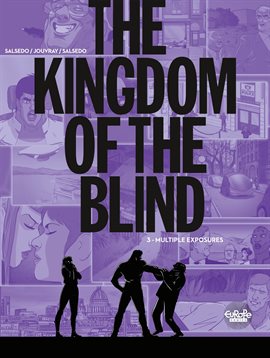 Cover image for The Kingdom of the Blind Vol. 3: Multiple Exposures