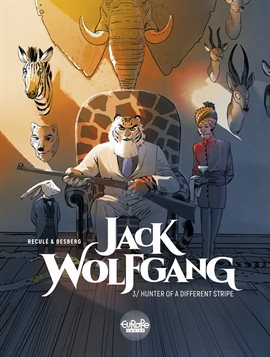 Cover image for Jack Wolfgang Vol. 3: Hunter of a Different Stripe