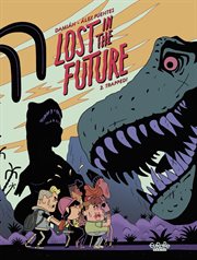 Lost in the Future. Volume 2 cover image