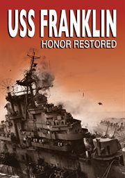 USS Franklin: honor restored cover image