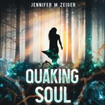 Quaking Soul cover image