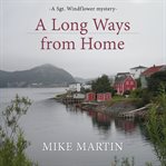A Long Ways From Home cover image